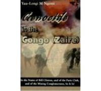 Genocide in the Congo, Zaire Yaa-Lengi Ngemi (Auteur)
