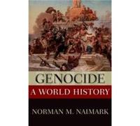 Genocide Norman M Robert And Florence Mcdonnell Professor Of East European Studies Naimark, Stanford University (Auteur)