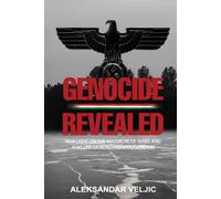 Genocide Revealed