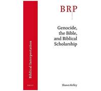 Genocide, The Bible And Biblical Scholarship