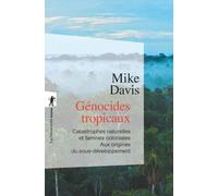 Génocides tropicaux - Mike Davis - La découverte - Poche - Essai
