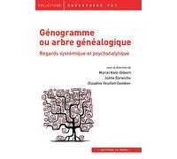 Génogramme ou arbre généalogique: Regards systémique et psychanalytique