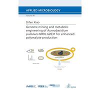 Genome mining and metabolic engineering of Aureobasidium pullulans NRRL 62031 for enhanced polymalate production