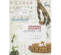 Genome Science: A Practical And Conceptual Introduction To Molecular Genetic Analysis In Eukaryotes
