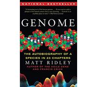 Genome: The Autobiography of a Species in 23 Chapters