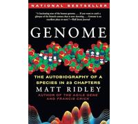 Genome: The Autobiography of a Species in 23 Chapters