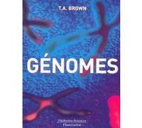 Génomes et FRANCIS Group TAYLOR (Auteur), A.Terry Brown (Auteur)