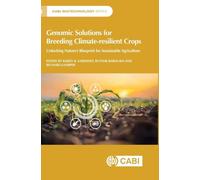 Genomic Solutions for Breeding Climate-resilient Crops: Unlocking Nature’s Blueprint for Sustainable Agriculture