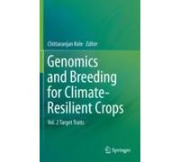 Genomics And Breeding For Climate-Resilient Crops