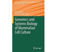 Genomics And Systems Biology Of Mammalian Cell Culture