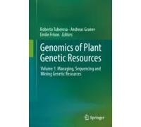 Genomics Of Plant Genetic Resources