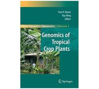 Genomics Of Tropical Crop Plants