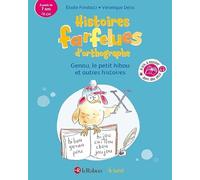 Histoires farfelues d'orthographe Genou le petit hibou et autres histoires Véronique Deiss (Illustration), Elodie Fondacci (Auteur)