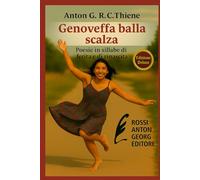 Genoveffa balla scalza: Poesie in sillabe di ferita e di rinascita