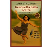 Genoveffa balla scalza: Poesie in sillabe di ferita e di rinascita