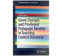 Genre Changes And Privileged Pedagogic Identity In Teaching Contest Discourse