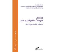 Genre comme catégorie d'analyse: Sociologie, histoire, littérature