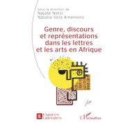 Genre, discours et représentations dans les lettres et les arts en Afrique