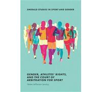 Genre, droits des athlètes et Tribunal arbitral du sport