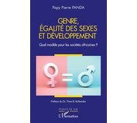 Genre, égalité des sexes et développement Quel modèle pour les sociétés africaines ? - Papy Pierre Panda - L'harmattan - broché - Essai