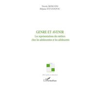 Genre et avenir Les représentations des métiers chez les adolescents - Biljana Stevanovic - L'harmattan - broché - Etude