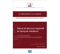 Genre et discours rapporté en français médiéval Tome 8. 1 (2016) - Sophie Marnette - Eme Et Intercommunications - broché - Revue
