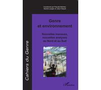 Genre et environnement Nouvelles menaces, nouvelles analyses au Nord et au Sud - Pascale Molinier - L'harmattan - broché - Revue