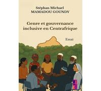 Genre et gouvernance inclusive en Centrafrique