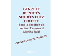 Genre Et Identités Sexuées Chez Colette