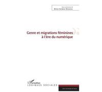 Genre Et Migrations Féminines À L'ère Du Numérique