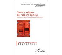 Genre et religion : des rapports épineux Illustration à partir des débats sur l'avortement - Christine Verschuur - L'harmattan - broché - Essai