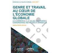 Genre et travail au cœur de l’économie globale - Le commerce à la valise des femmes comoriennes installées à Marseille