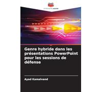 Genre hybride dans les présentations PowerPoint pour les sessions de défense