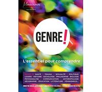 Genre ! L'essentiel pour comprendre
