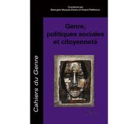 Cahiers Du Genre Hors-Série 2011 - Genre, Politiques Sociales Et Citoyenneté