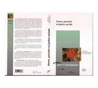 Genre, pouvoirs et justice sociale Christine Verschuur (Auteur), Fenneke Reysoo (Auteur)