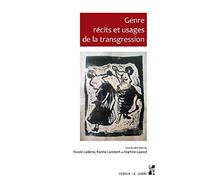 Genre, récits et usages de la transgression