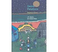 Genre Relations, Equinox Textbooks and Surveys in Linguistics David Rose, J. R. Martin (Auteur)