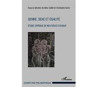 Genre, sexe et égalité Christophe Genin (Auteur), Aline Caillet (Auteur)