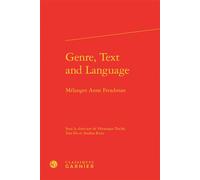 Genre, Text and Language Mélanges Anne Freadman - Collectif - Classiques Garnier - relié - Essai