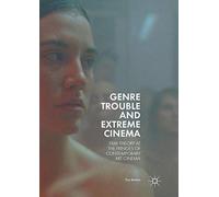 Genre Trouble And Extreme Cinema