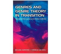 Genres And Genre Theory In Transition