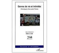 Genres de vie et intimités Chroniques d'une autre France - Didier Le Gall - L'harmattan - broché - Essai
