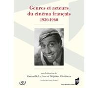 Genres Et Acteurs Du Cinéma Français 1930-1960
