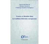Genres et identité dans la tradition littéraire européenne - Dorottya Szavai - Orizons - broché - Essai