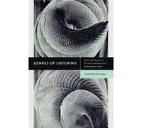 Genres of Listening: An Ethnography of Psychoanalysis in Buenos Aires