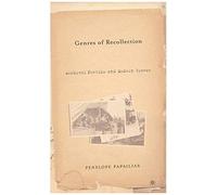 Genres of Recollection, Anthropology, History, and the Critical Imagination Penelope Papailias (Auteur)