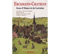 Gens D'alsace Et De Lorraine - L'ami Fritz - Histoire D'un Paysan - Madame Thérèse - Histoire D'un Conscrit De 1813 - Le Blocus - Waterloo