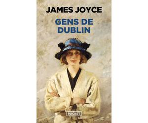 Gens de Dublin - Dubliners - James Joyce - Pocket - Poche - Nouvelles
