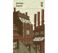 Gens de Dublin - James Joyce - 10/18 - Poche - Roman